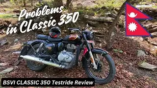 NOT SO GOOD THINGS ABOUT NEW CLASSIC 350 | NEPAL ASSEMBLE MODEL| ENGINE HEAT ISSUES | HONEST REVIEW