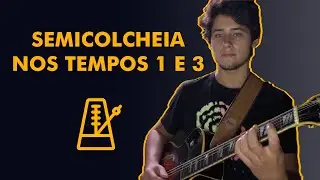 Praticando com o Metrônomo | Tocando nos tempos 1 e 3 - Semicolcheia | Rodrigo Mendes
