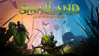 Smalland - Прохождение #1