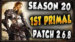 My First Primal Ancient Season 20 Patch 2.6.8