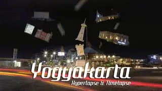 Yogyakarta Hyperlapse & Timelapse