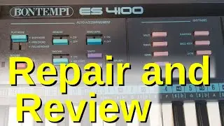 Repairing a vintage Italian Keyboard: Bontempi ES 4100