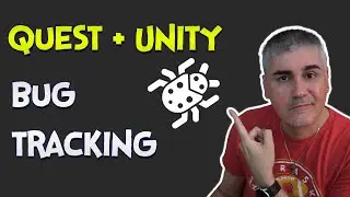 Unity XR - How to catch bugs