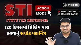STI Prelim Perfect Planning Action Mode | Saunak Patel | Webdemy App #gpsc #sti