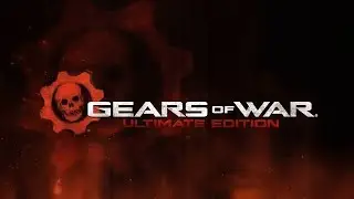 We Were Men [Gears of War Trilogy GMV] (The Ultimate Remaster)