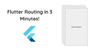 Flutter Routing Explained in 3 Minutes!