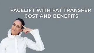 Facelift with Fat Transfer Cost with Dr. Nazarian in Beverly Hills | Nazarian Plastic Surgery