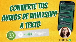 Convierte tus mensajes de voz de WhatsApp en texto de manera sencilla con IA