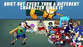 FNF Quiet But Every Turn A Different Character Sings It 🎶🎶 (BETADCIU Remake)