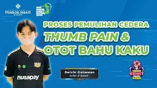 Thumb Pain dan Otot Bahu Kaku? Atlet E-sports Delvin Gunawan Ungkap Rahasianya Sembuh di SMIRC!