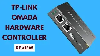 TP-Link Omada Hardware Controller | SDN Integrated Review