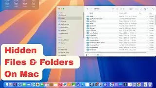 How To Show Hidden Files & Folders On Mac | Including Library Folder