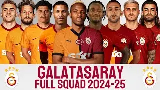 GALATASARAY FULL SQUAD 2024-25 SEASON WITH VICTOR OSIMHEN | GALATASARAY 2024-25 | SUPER LIG