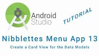 Nibblettes Menu Android Studio App Tutorial Part 13