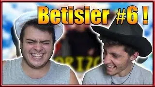 BÊTISIER #6 !