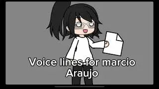 Voice lines for @marcioaraujo9855