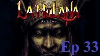 33. Let's Play La Mulana - Flooding the Tower... Maybe