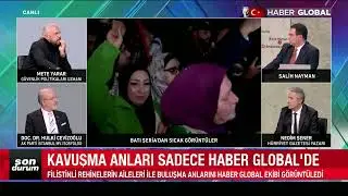 FİLİSTİNLİ ESİRLERİN SERBEST KALDIĞI İLK ANLAR / O ANLARI YALNIZCA HABER GLOBAL GÖRÜNTÜLEDİ
