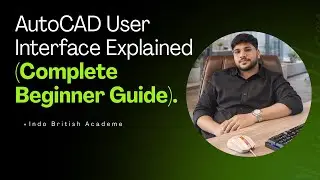 AutoCAD User Interface Explained | Complete Beginner Guide)