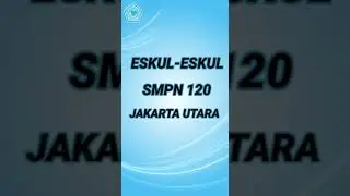 Ekstrakulikuler SMPN 120 Jakarta