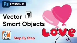 Vector Smart Objects in Photoshop Exercise No. 32  | YN Tutor | photoshop tutorial for beginners