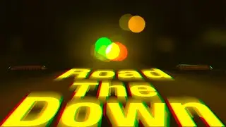 Down The Road | Music Video