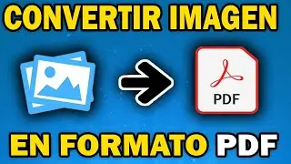 Cómo convertir una imagen a PDF en PC (Fácil y Rápido 2025)