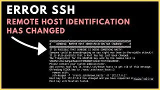 Solución ERROR SSH Remote Host Identification Has Changed | LINUX
