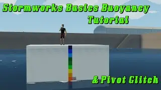 Stormworks Basics: Buoyancy Tutorial & Pivot Glitch