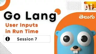 Go Lang User Inputs Explained | S-7 | Taking Inputs with fmt.Scanln() | Ai Syntax Go Lang Tutorial