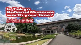 Exploring Tokyo? See if Tokyo National Museum is your cup of tea!