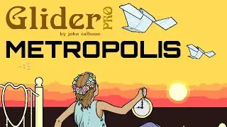 Gamer Mouse - Let's Play Glider Pro - Part 15: Metropolis