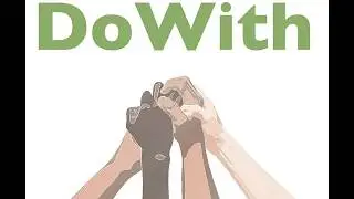 Do With - A conversation with Cormac Russell and Adam Lent