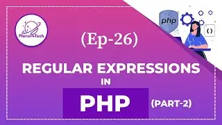 Ep-26, Regular Expression in PHP (Part-2)