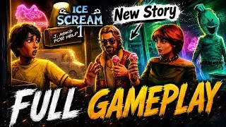 Ice Scream NEW STORY: J. Asks For Help / FULL GAMEPLAY