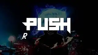 Push - Royal Deluxe (LYRICS)