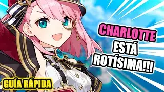 CHARLOTTE ESTA ROTA?! 😱🤔 | Genshin Impact - Guía rápida