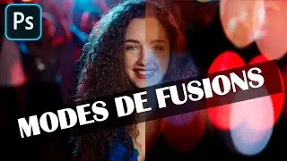 Comment fonctionnent les modes de fusion dans Photoshop (Débutants)?