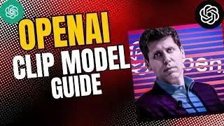 Mastering  OpenAI CLIP Model & Practical Usage Tutorial