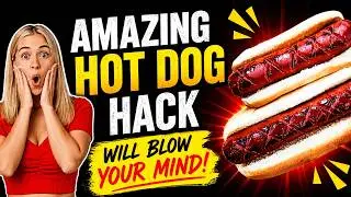 🌭 The Hot Dog Hack That Will BLOW YOUR MIND!
