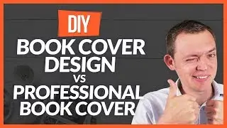 DIY Book Cover Design vs Professional Book Cover?
