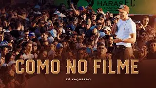 Zé Vaqueiro - Como No Filme