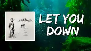 Let You Down (Lyrics) by Zach Bryan