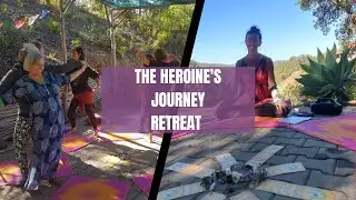 The Heroine's Journey Retreat