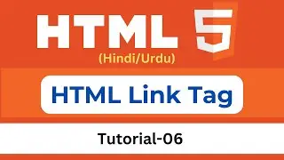 How to use HTML Link Tag | Link to webpage , Email, Phone and Image link | HTML Course Tutorial 06
