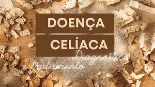 Doença Celíaca