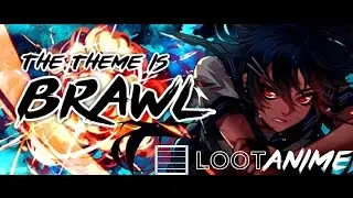 Loot Anime Recap November 2015 "Brawl"