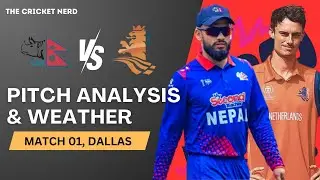 Nepal vs Netherlands || Pitch Condition and Weather Update || ICC Men's T20 World Cup 2024