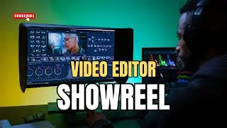 Video Editor - Showreel l Portfolio 2024