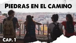PIEDRAS EN EL CAMINO - Sonrisas de Senegal, Capítulo 1